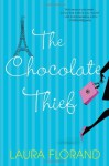 The Chocolate Thief - Laura Florand