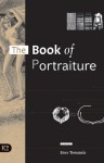 The Book of Portraiture: A Novel - Steve Tomasula
