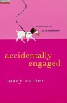 Accidentally Engaged - Mary Carter