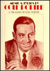 Music & Lyrics by Cole Porter: A Treasury of Cole Porter - Lee Snider, Robert Kimball