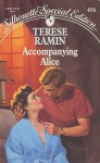 Accompanying Alice - Terese Ramin