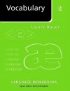 Vocabulary: Language Workbooks - Laurie Bauer, Richard Hudson