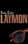 Body Rides - Richard Laymon