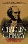 The Autobiography of Charles G. Finney - Charles Grandison Finney, Helen Wessel, Helen S. Wessel