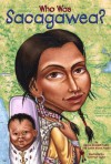 Who Was Sacagawea? - Judith Bloom Fradin, Nancy Harrison, Val Paul Taylor