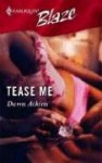 Tease Me (Harlequin Blaze #214) - Dawn Atkins