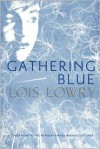 Gathering Blue - Lois Lowry