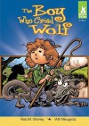 The Boy Who Cried Wolf - Rob M. Worley, Will Meugniot