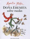 Doña Eremita sobre ruedas - Quentin Blake