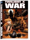 Twilight X: War Volume 1 - Joseph Wight