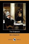 The Knapsack (Dodo Press) - Maria Edgeworth