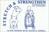 Stretch and Strengthen for Rehabilitation and Development - Bob Anderson