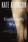 Emotionally Weird - Kate Atkinson