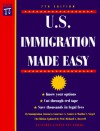 U.S. Immigration Made Easy - Lawrence Canter, Richard A. Boswell, Lawrence Canter