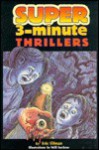 Super Three Minute Thrillers - Eric Elfman