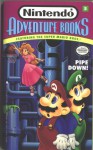 Pipe Down (Nintendo Books 5): Pipe Down - Clyde Bocso, Ruth Ashby, Clyde Bocso