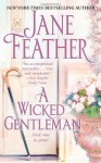 A Wicked Gentleman - Jane Feather