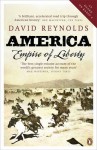 America, Empire of Liberty: A New History - David Reynolds