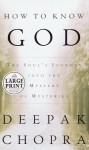 How to Know God - Deepak Chopra