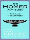 The Complete Homer Anthology: The Iliad and the Odyssey - Homer