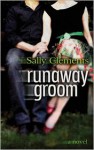 Runaway Groom - Sally Clements