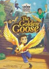 The Golden Goose - Jacob Grimm, Wilhelm Grimm, Sean Tulien, Thiago Ferraz