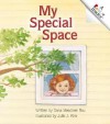 My Special Space - Dana Meachen Rau, Julie J. Kim