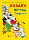 Babar's Birthday Surprise - Laurent de Brunhoff