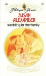 Wedding in the Family - Susan Alexander