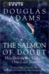 The Salmon Of Doubt: Hitchhiking The Galaxy One Last Time (Audio) - Douglas Adams