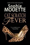 Cat Scratch Fever - Sophie Mouette