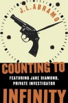 Counting to Infinity (Jake Diamond, Private Investigator) - J.L. Abramo