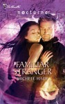 Familiar Stranger - Michele Hauf