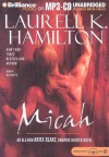 Micah (Anita Blake, Vampire Hunter, #13) - Laurell K. Hamilton