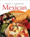 Whats Cooking: Mexican (CL) - Marlene Spieler