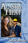 Alaska Heat - Vella Munn