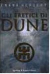 Gli eretici di Dune - Frank Herbert