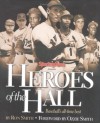 Heroes of the Hall : Baseball's Greatest Players - Ron Smith