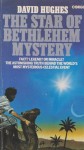 The Star of Bethlehem Mystery - David Hughes