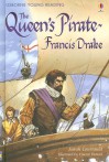 The Queen's Pirate: Francis Drake: Series Three (Usborne Young Reading) - Sarah Courtauld, Vincent Dutrait