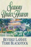 Seasons Under Heaven (Seasons #1) - Beverly LaHaye, Terri Blackstock