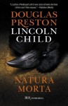 Natura morta (Narrativa) (Italian Edition) - Douglas Preston, Lincoln Child