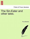 The Sin-Eater and Other Tales - Fiona MacLeod
