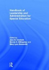 Handbook of Leadership and Administration for Special Education - Jean B. Crockett, Bonnie Billingsley