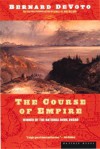 The Course of Empire - Bernard DeVoto