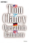 Operation Rainbow - Tom Clancy, Nikolaus Gatter