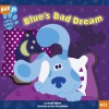 Blue's Bad Dream (Blue's Clues) - Sarah Albee, Ian Chernichaw