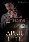 No Place Like Home - April Hill