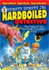 Case of the Fiendish Flapjack Flop (Humpty Dumpty, Jr., Hard Boiled Detective) - Vince Evans