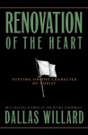 Renovation of the Heart (Designed for Influence) - Dallas Willard, Eugene H. Peterson